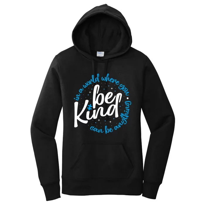 Autism Be Kind Be Kind Autism Awareness Women's Pullover Hoodie