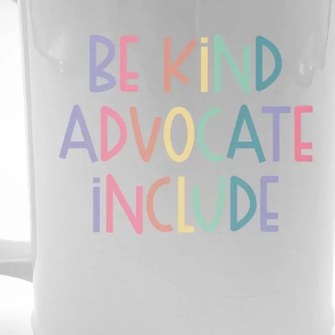 Advocate Be Kind Advocate Include Sped Teacher Cute Gift Front & Back Beer Stein