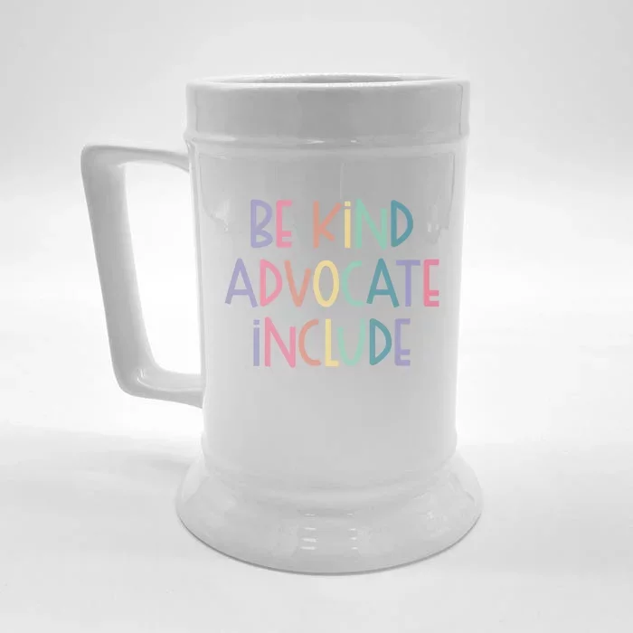 Advocate Be Kind Advocate Include Sped Teacher Cute Gift Front & Back Beer Stein