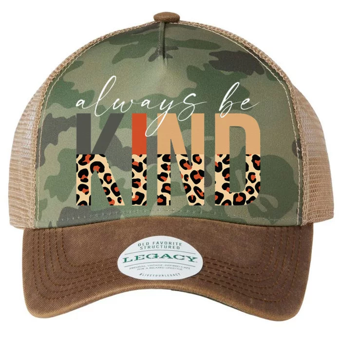 Always Be Kind Leopard Positive Kindness People Quote Legacy Tie Dye Trucker Hat