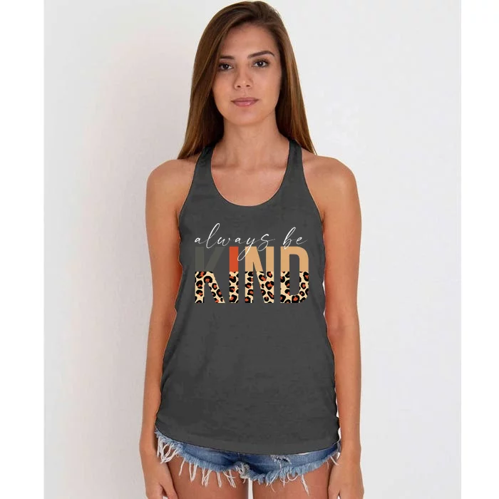 Always Be Kind Leopard Positive Kindness People Quote Women's Knotted Racerback Tank