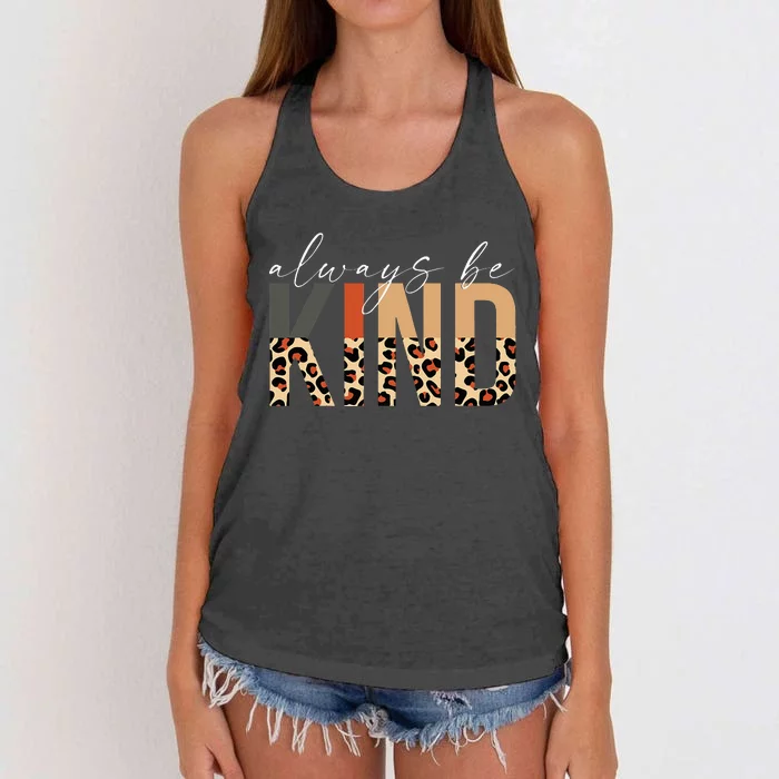 Always Be Kind Leopard Positive Kindness People Quote Women's Knotted Racerback Tank