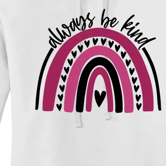 Always Be Kind Inspirational Rainbow Women's Pullover Hoodie