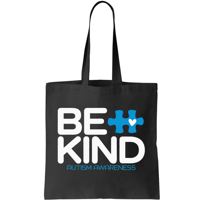 Autism Be Kind Women Be Kind Autism Awareness Tote Bag