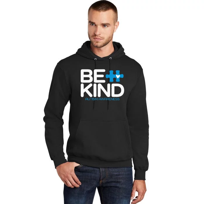 Autism Be Kind Women Be Kind Autism Awareness Tall Hoodie