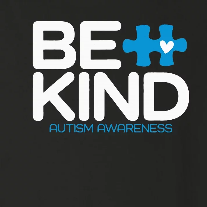 Autism Be Kind Women Be Kind Autism Awareness Toddler Long Sleeve Shirt