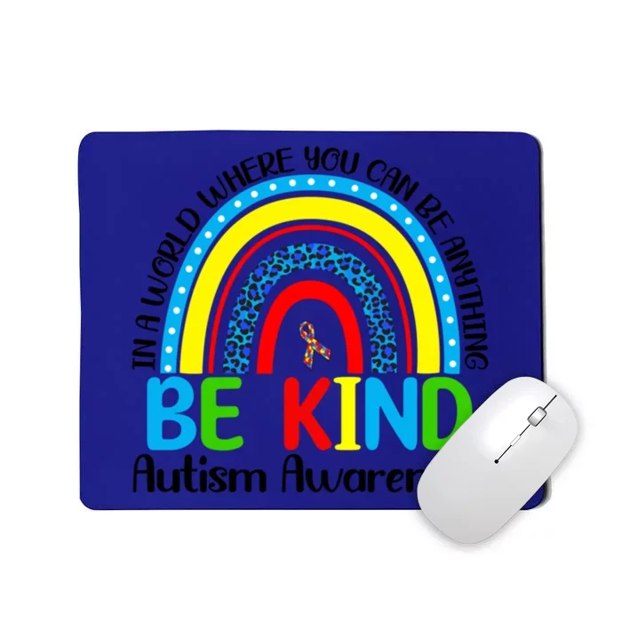 Autism Be Kind Rainbow Kindness Autism Awareness Month Gift Mousepad