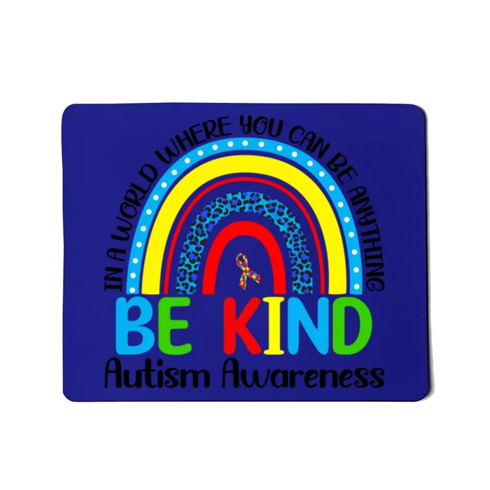 Autism Be Kind Rainbow Kindness Autism Awareness Month Gift Mousepad