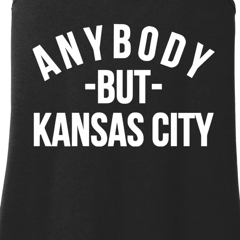 Anybody But Kansas City Ladies Essential Tank