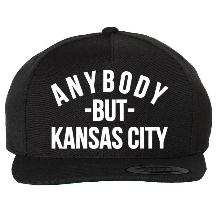 Anybody But Kansas City Wool Snapback Cap