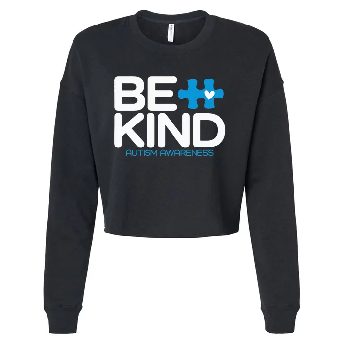 Autism Be Kind  Be Kind Autism Awareness Cropped Pullover Crew