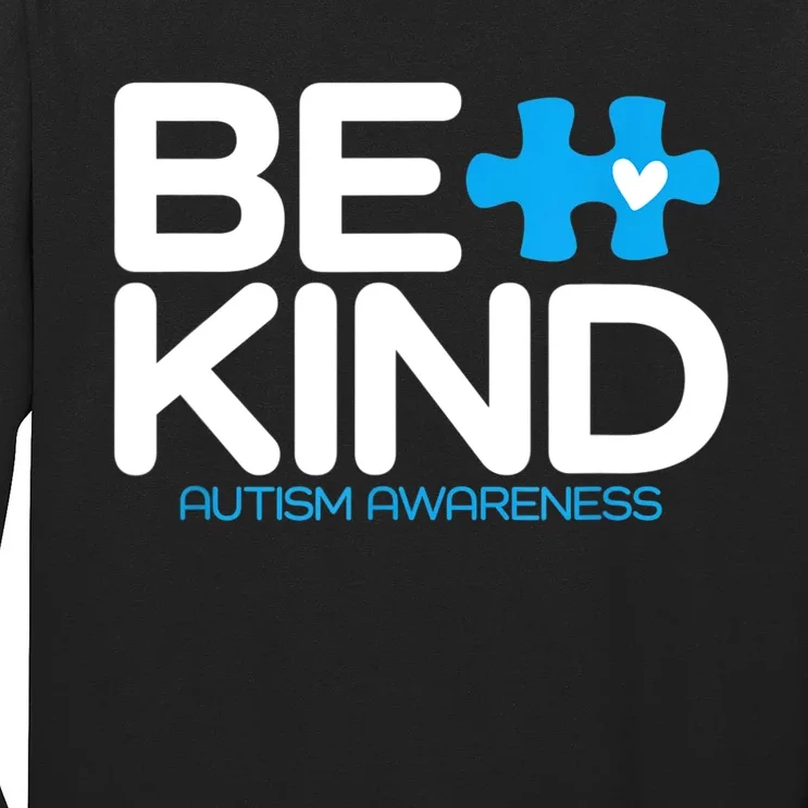 Autism Be Kind Women Be Kind Autism Awareness Long Sleeve Shirt