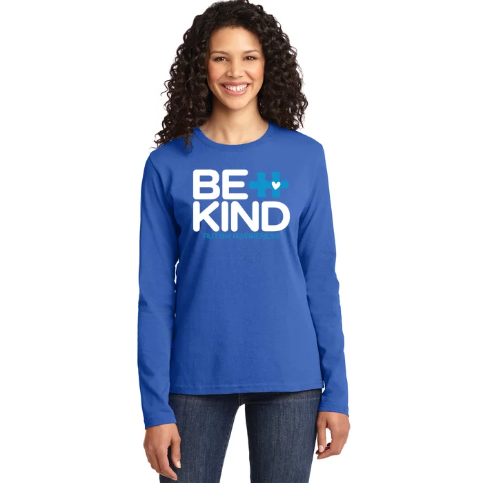 Autism Be Kind Gift Be Kind Autism Awareness Funny Gift Ladies Long Sleeve Shirt