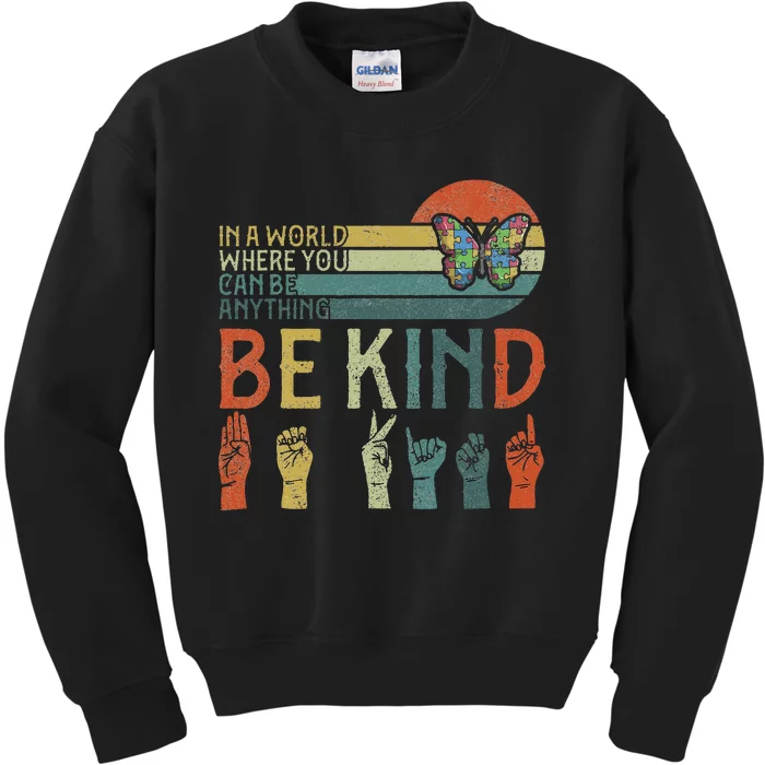 Asl Be Kind Autism Awareness Butterfly Kids Sweatshirt