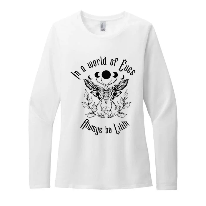 Always Be Lilith Pagan Goddess Never Eve Occult Witchy Womens CVC Long Sleeve Shirt