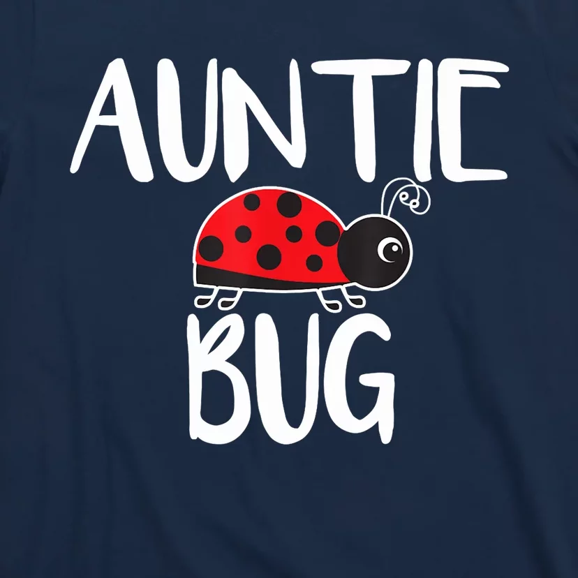 Auntie Bug Ladybug Aunt Funny T-Shirt