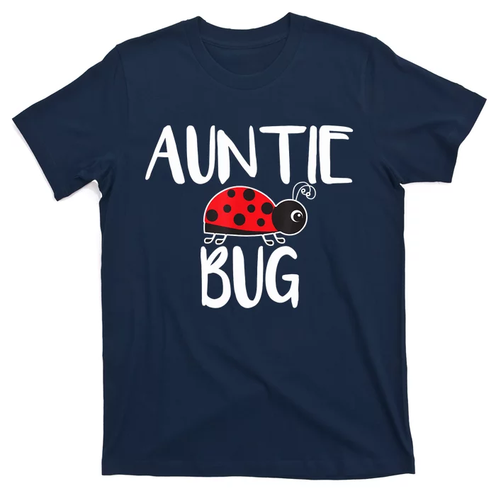 Auntie Bug Ladybug Aunt Funny T-Shirt