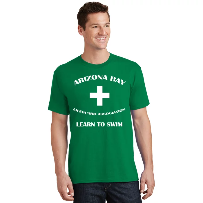 Arizona Bay Life Guard (Learn To Swim) T-Shirt