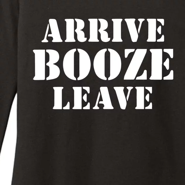 Arrive Booze Leave Womens CVC Long Sleeve Shirt