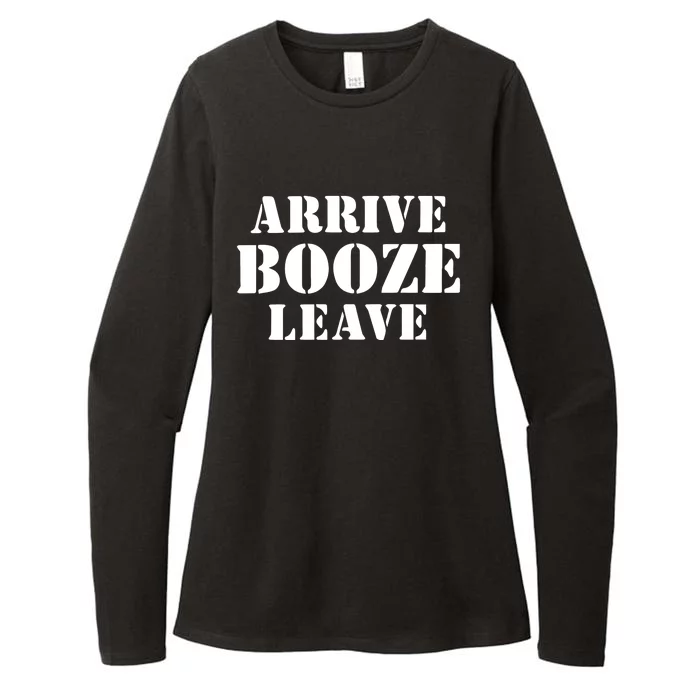 Arrive Booze Leave Womens CVC Long Sleeve Shirt