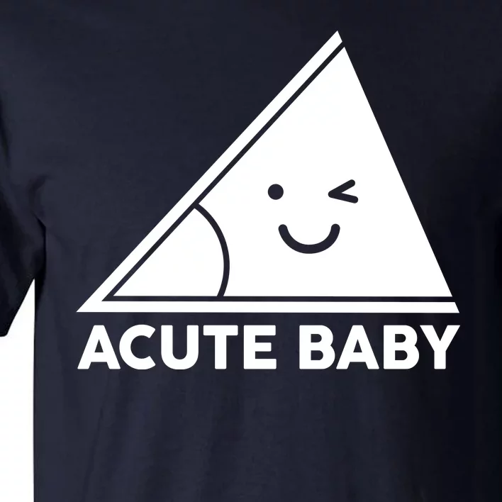 Acute Baby Matching Family Shirts Tall T-Shirt