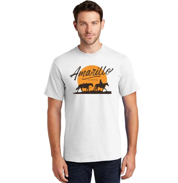 Amarillo By Morning Country Music Tall T-Shirt