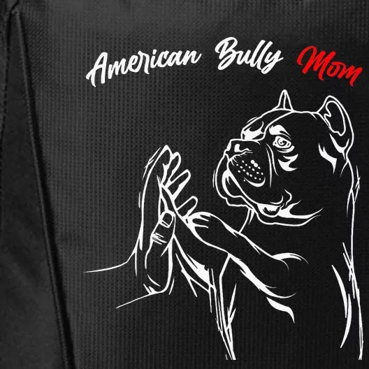 American Bully Mom Dogs Mum City Backpack