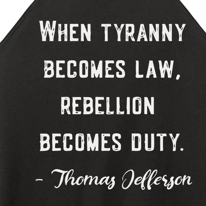 Anti Biden MAGA Conservative Jefferson Quote Tyranny Women’s Perfect Tri Rocker Tank