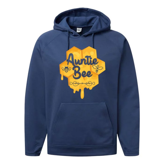 Auntie Bee Mothers Day Honey Beehive Honeycomb Stingless Gift Performance Fleece Hoodie