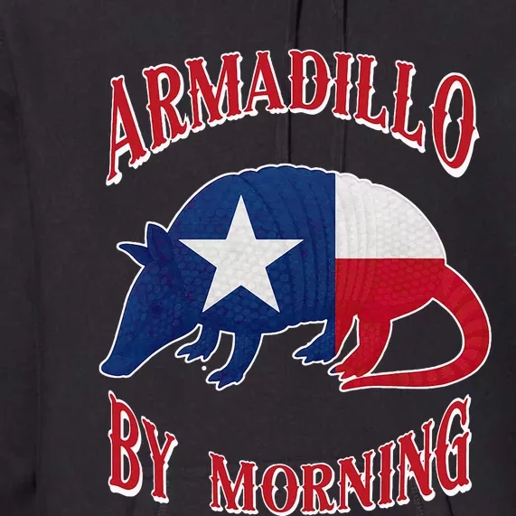 Armadillo By Morning Funny Armadillo Lovers Pun Texas Premium Hoodie