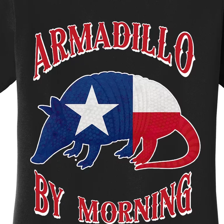 Armadillo By Morning Funny Armadillo Lovers Pun Texas Women's T-Shirt