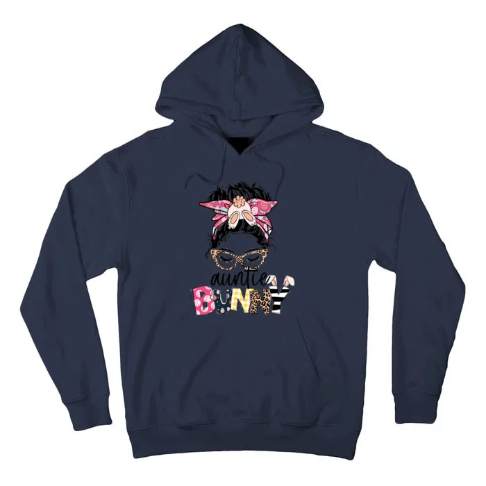 Auntie Bunny Messy Bun Auntie Bunny Auntie Easter Auntie Life Tall Hoodie