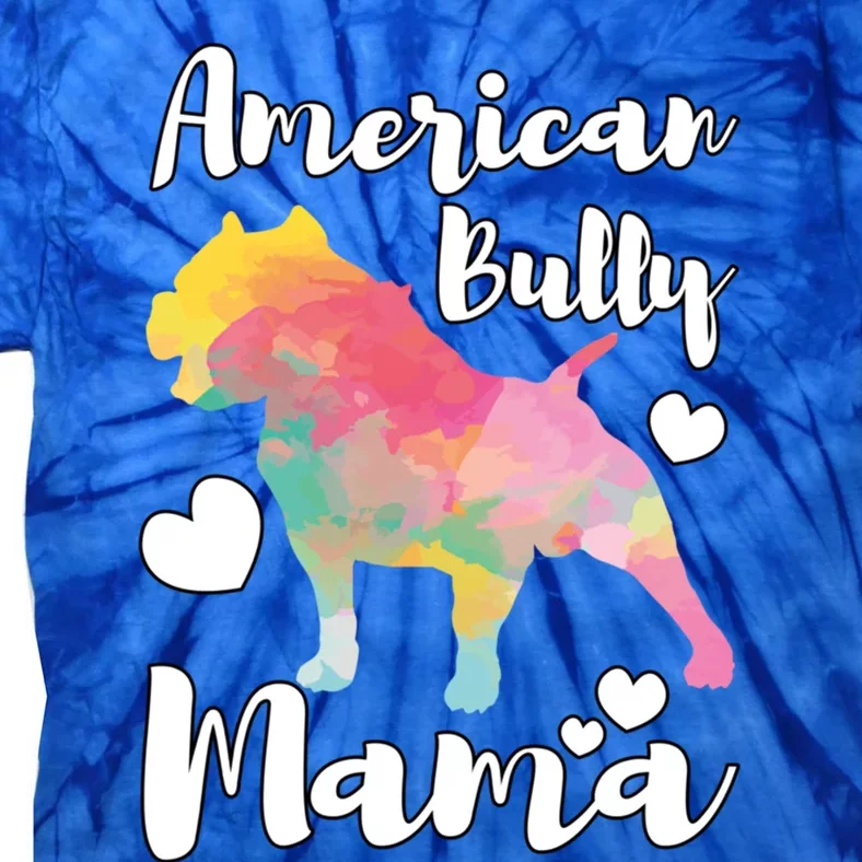 American Bully Mama Bulldog Owner Mom Gift Tie-Dye T-Shirt