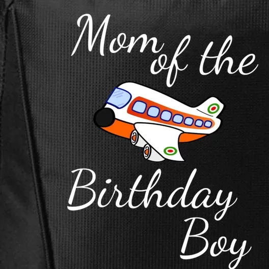 Airplane Birthday Mom Of The Birthday Plane Gift City Backpack