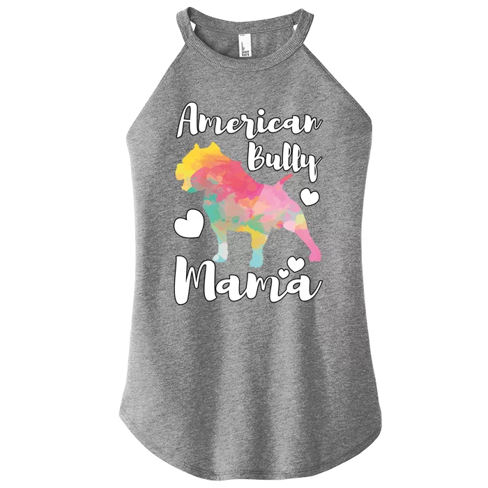 American Bully Mama Bulldog Owner Mom Cool Gift Women’s Perfect Tri Rocker Tank