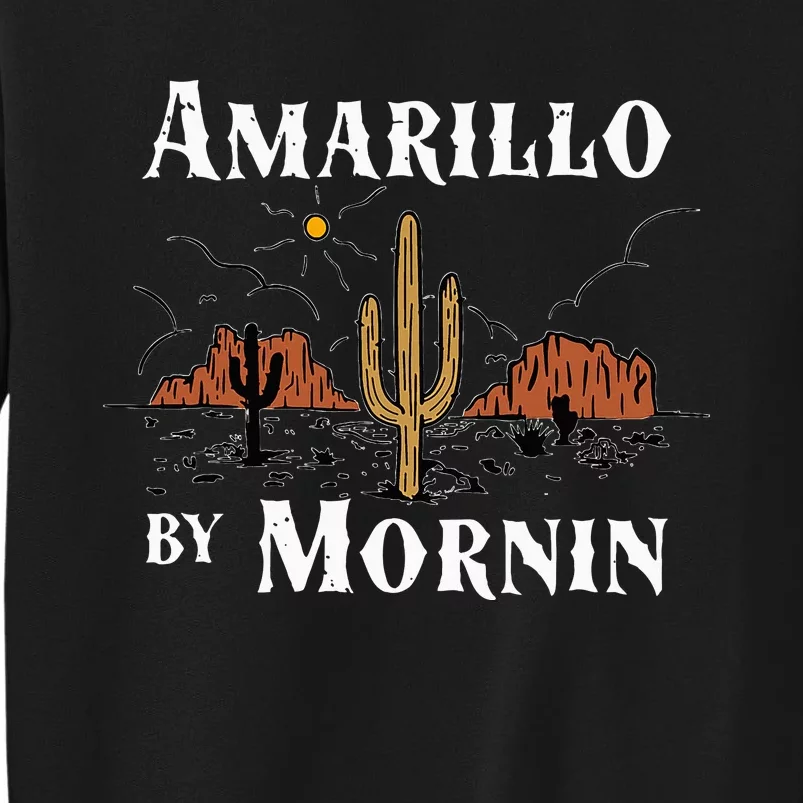 Amarillo By Morning Country Music Western Sweatshirt