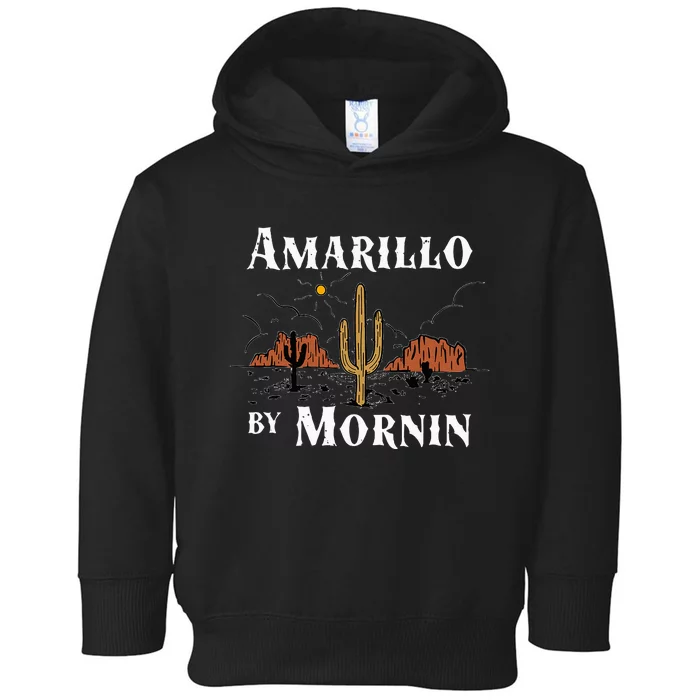 Amarillo By Morning Country Music Western Toddler Hoodie