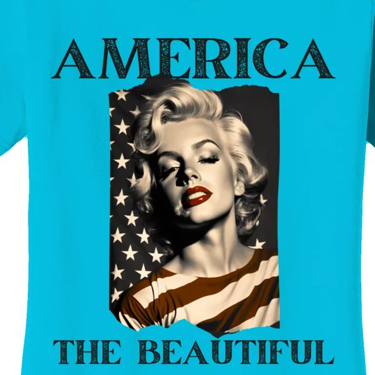 America Beautiful Marilyn My Sister Marilyn American Flag Gift Women's T-Shirt