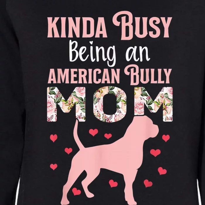 American Bully Mom Shirt Pitty Pitties Bulldog Mama Gift Womens California Wash Sweatshirt