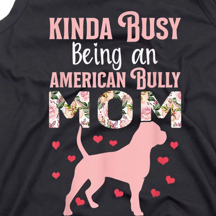 American Bully Mom Shirt Pitty Pitties Bulldog Mama Gift Tank Top