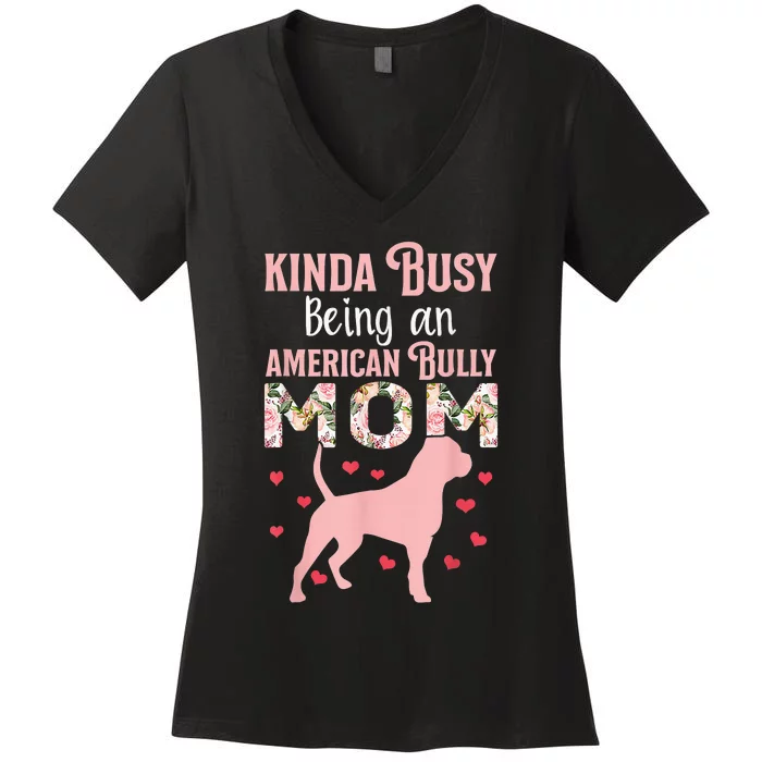 American Bully Mom Shirt Pitty Pitties Bulldog Mama Gift Women's V-Neck T-Shirt