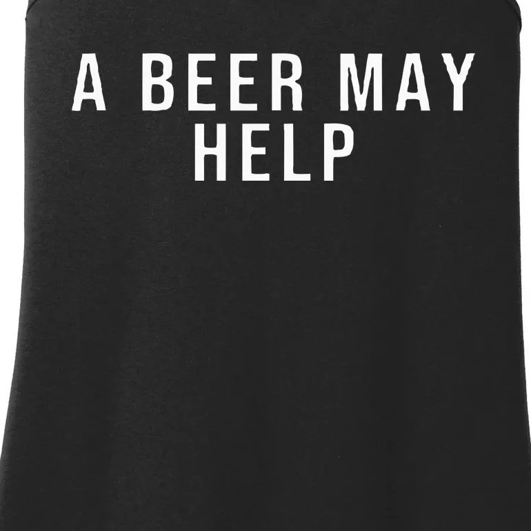 A Beer May Help Ladies Essential Tank