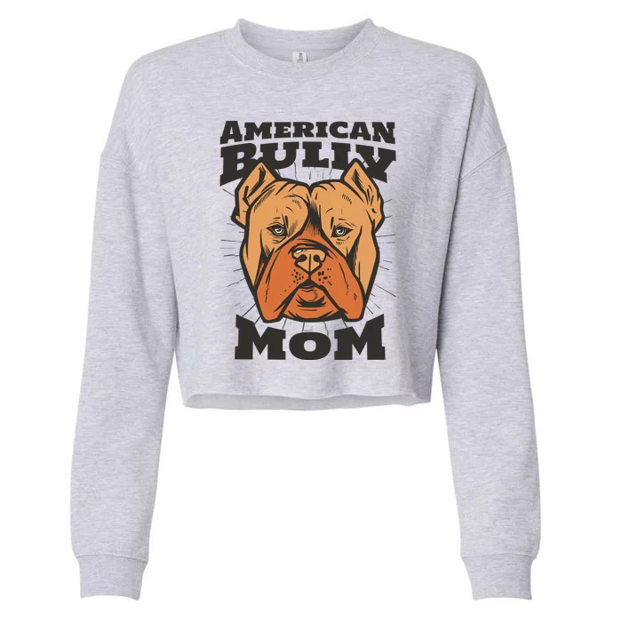 American Bully Mom Cropped Pullover Crew