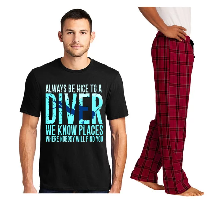 Always Be Nice To A Diver Scuba Diving Diver Gift Pajama Set