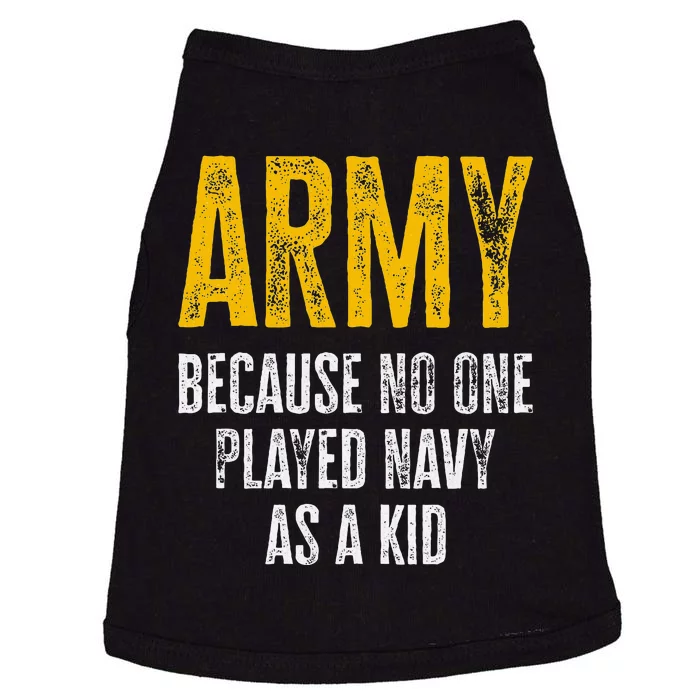 Army Because No One Played As A Funny Army Quote Doggie Tank