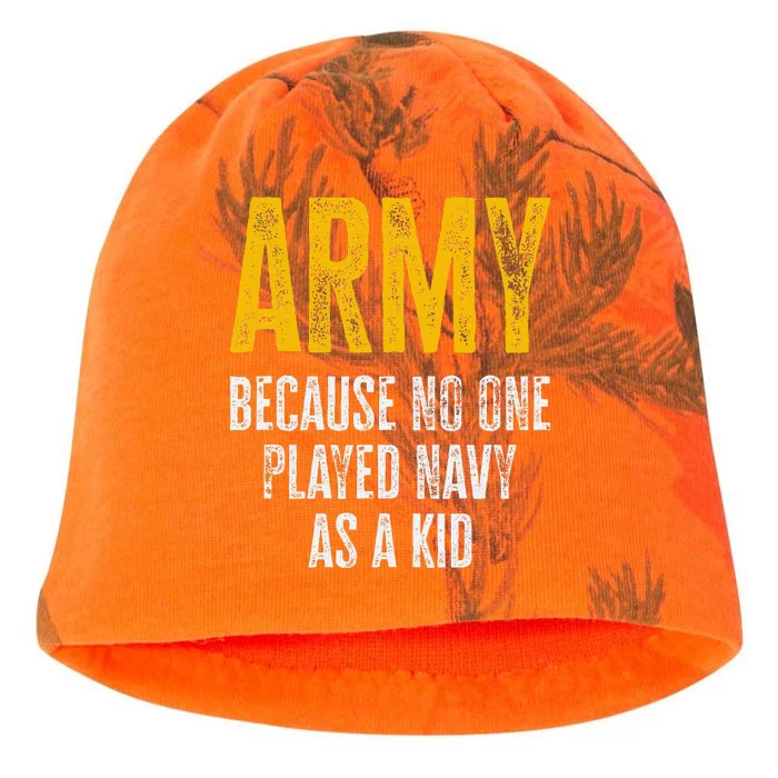 Army Because No One Played As A Funny Army Quote Kati - Camo Knit Beanie