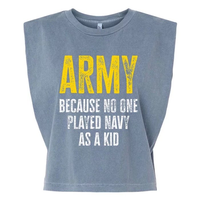 Army Because No One Played Garment-Dyed Women's Muscle Tee