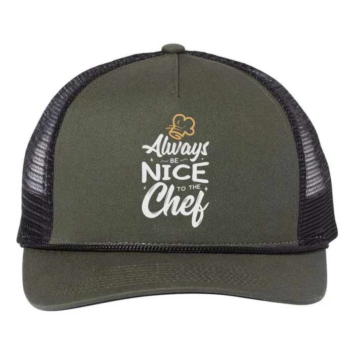 Always Be Nice To The Chef Funny Gift Cooking Fan Sous Chef Gift Retro Rope Trucker Hat Cap