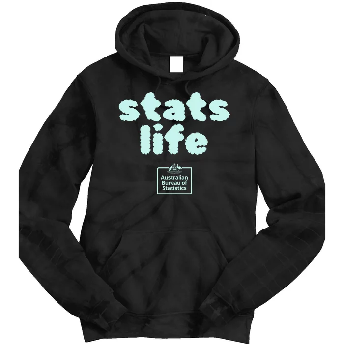 Australian Bureau Of Statistics Stats Life Tie Dye Hoodie