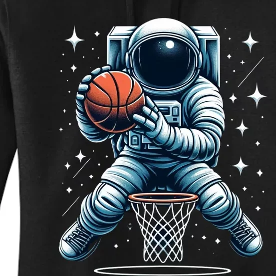 Astronaut Basketball Outer Space: Dunk Your Way Through The Cosmos Women's Pullover Hoodie